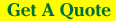 Get A Quote 